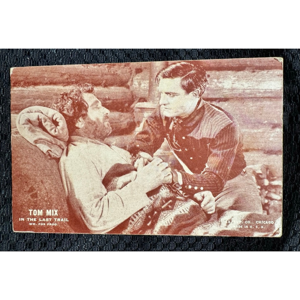 Postcard: Tom Mix in The Last Trail Exhibit Supply Company Chicago, IL